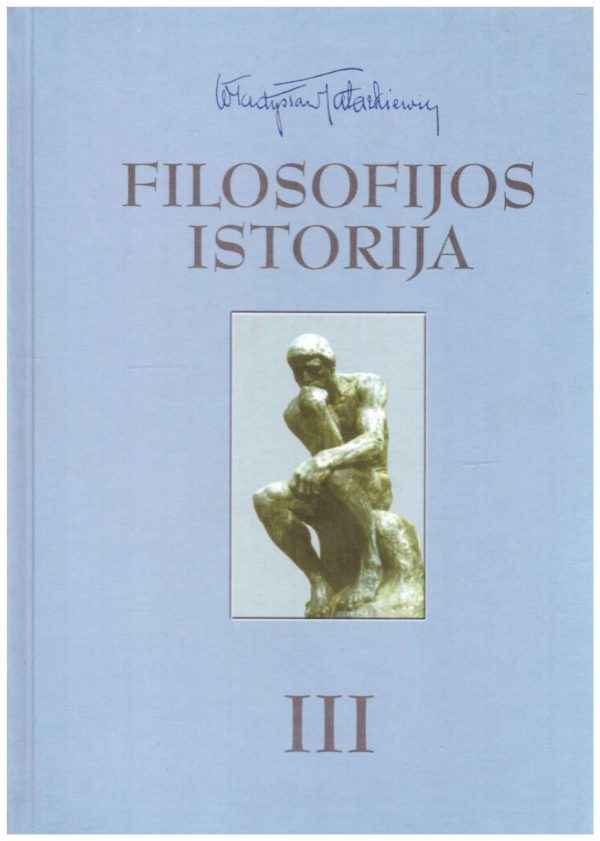 Filosofijos Istorija (3 Tomas) – Wladyslaw Tatarkiewicz – Skaitytų ...