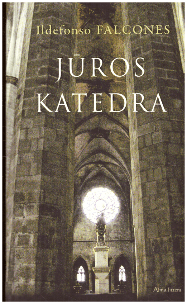 Jūros katedra - Ildefonso Falcones