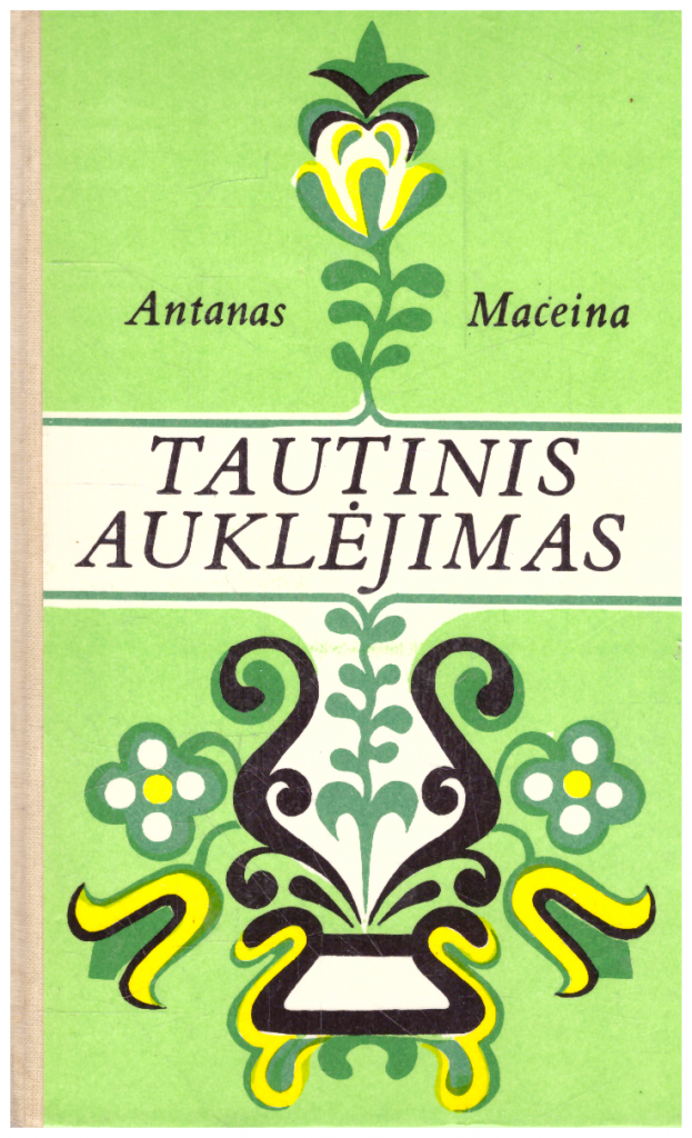 Tautinis Auklėjimas – Antanas Maceina – Skaitytų Knygų Knygynas ...