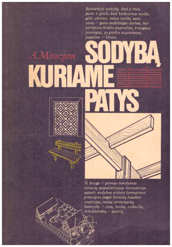 Sodybą kuriame patys - A. Mituzienė