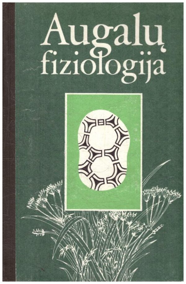 Augalų fiziologija - S. Borusas