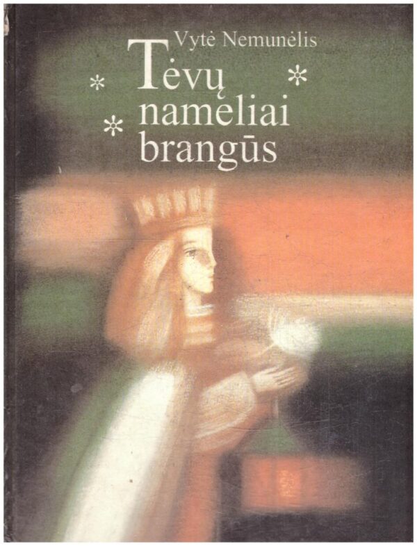 Tėvų nameliai brangūs - Vytė Nemunėlis